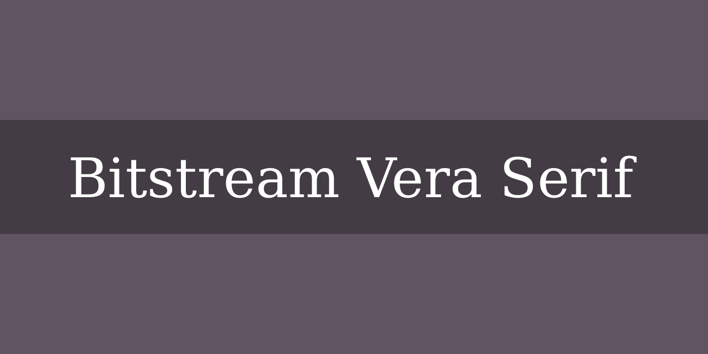 Beispiel einer Bitstream Vera Serif-Schriftart